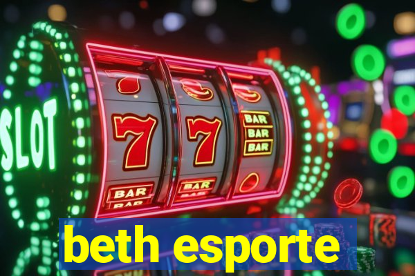 beth esporte